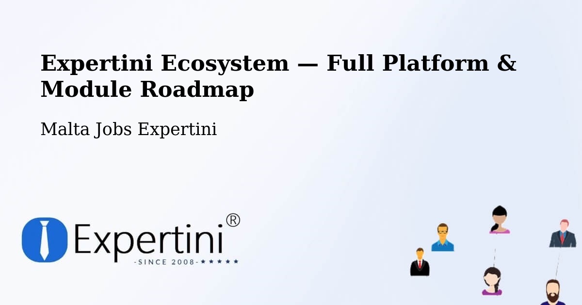 Expertini Ecosystem — Full Platform & Module Roadmap – Żurrieq