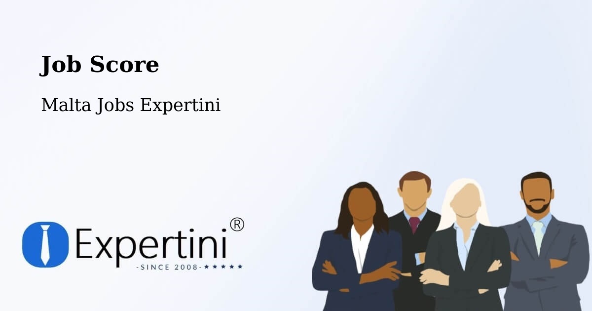 Job Score & Job Description Score Tool – Żurrieq - Malta Jobs Expertini